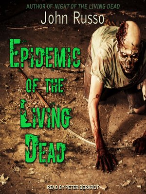 cover image of Epidemic of the Living Dead